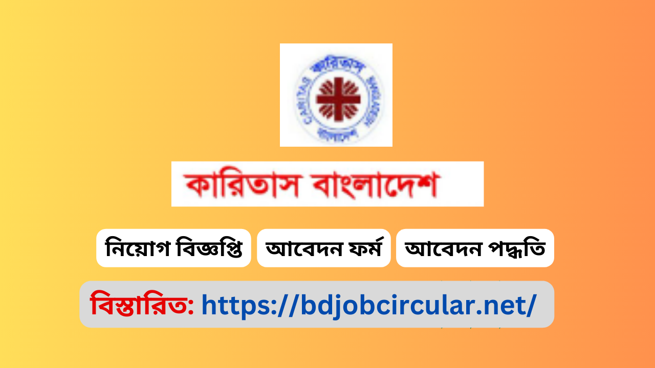 Caritas Bangladesh Job Circular 2025