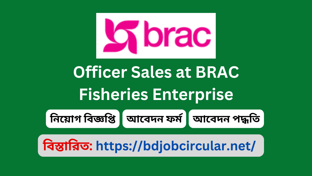 Officer Sales at BRAC Fisheries Enterprise
