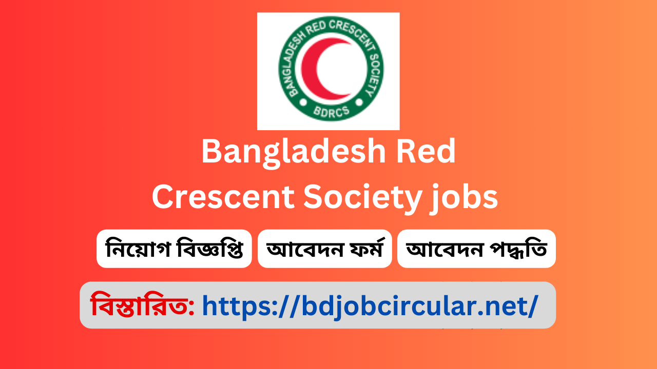 Bangladesh Red Crescent Society jobs
